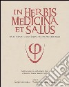 In herbis medicina et salus. Ediz. anastatica dell'«Herbario Novo» di Castore Durante (Venezia, 1602) libro