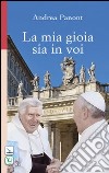 La mia gioia sia in voi libro di Panont Andrea