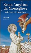 Beata Angelina da Montegiove dei Conti di Marsciano libro