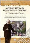 Georges Fernand Dunot De Saint-Maclou. Il dottore della grotta libro