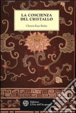 La coscienza del cristallo libro