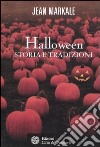 Halloween. Storia e tradizioni libro