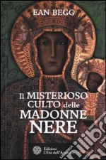 Il misterioso culto delle madonne nere