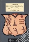 I rituali dell'Antica Maestranza. I rituali di origine del rito scozzese antico e accettato IV-XIV grado, 1750-1760 libro