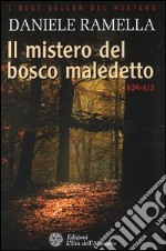 Il mistero del bosco maledetto libro