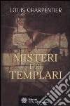 I misteri dei Templari libro