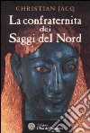 La confraternita dei saggi del Nord libro