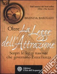 Oltre la legge dell'attrazione libro