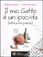 Il mio gatto è un ipocrita (ed è pure grasso)