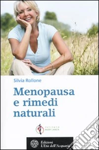 Menopausa e rimedi naturali