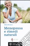 Menopausa e rimedi naturali libro