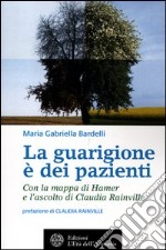 La guarigione è dei pazienti