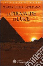 La piramide di luce libro