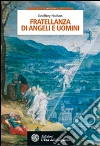 Fratellanza di angeli e uomini libro di Hodson Geoffrey