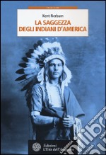 La saggezza degli indiani d'America