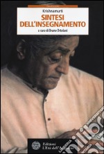 Krishnamurti. Sintesi dell'insegnamento libro