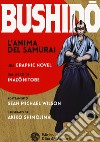 Bushido. L'anima del samurai libro di Nitobe Inazo Wilson S. M. (cur.)