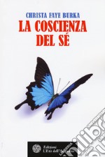 La coscienza del sé libro