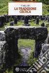 La tradizione celtica libro di Jolif Thierry