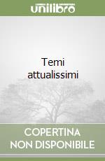 Temi attualissimi libro