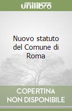 Nuovo statuto del Comune di Roma