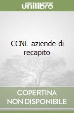 CCNL aziende di recapito libro