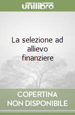 La selezione ad allievo finanziere libro