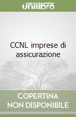 CCNL imprese di assicurazione libro