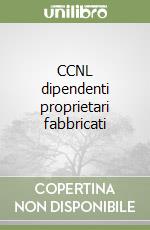 CCNL dipendenti proprietari fabbricati libro