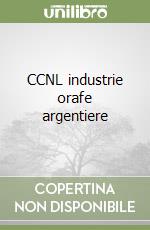 CCNL industrie orafe argentiere
