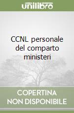 CCNL personale del comparto ministeri libro