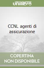 CCNL agenti di assicurazione