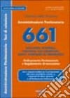 Amministrazione penitenziaria. Test di selezione. 661 educatori; contabili; psicologi; collaboratori; medici; ingegneri ed informatici libro