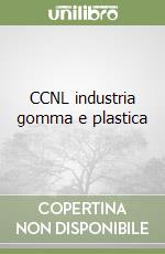 CCNL industria gomma e plastica libro