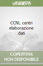 CCNL centri elaborazione dati