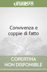 Convivenza e coppie di fatto libro