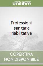 Professioni sanitarie riabilitative