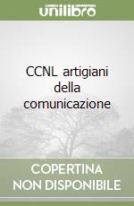 CCNL artigiani della comunicazione