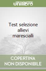 Test selezione allievi marescialli libro