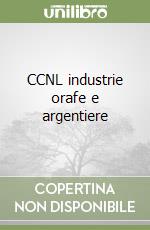 CCNL industrie orafe e argentiere libro