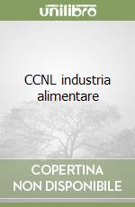 CCNL industria alimentare libro