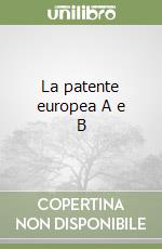 La patente europea A e B libro