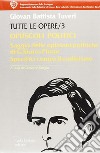 Tutte le opere. Vol. 3: Opuscoli politici. Saggio delle opinioni politiche del sig. Deputato sardo G. Siotto Pintor libro