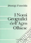 I nomi geografici dell'agro olbiese libro