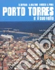 Porto Torres e il suo volto