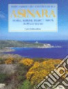 Asinara. Storia, natura, mare e tutela dell'ambiente libro