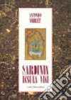 Sardinia, insula vini libro di Vodret Antonio