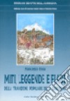 Miti, leggende e fiabe della tradizione popolare della Sardegna libro
