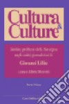 Cultura & culture. Storie e problemi della Sardegna negli scritti giornalistici di Giovanni Lilliu libro