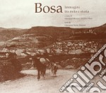 Bosa. Immagini tra mito e storia